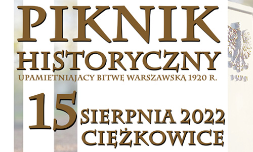 Zaproszenie na Piknik Historyczny upamiętniający Bitwę Warszawską 1920 r.
